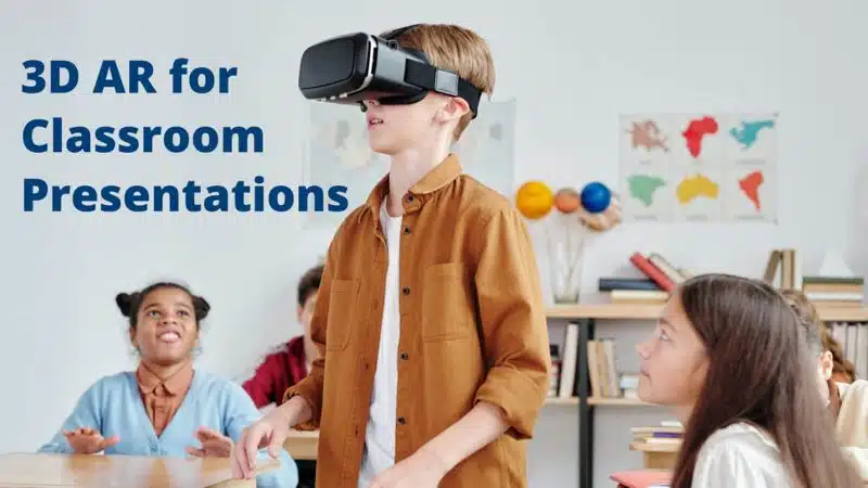 How to Use 3D AR In Classroom