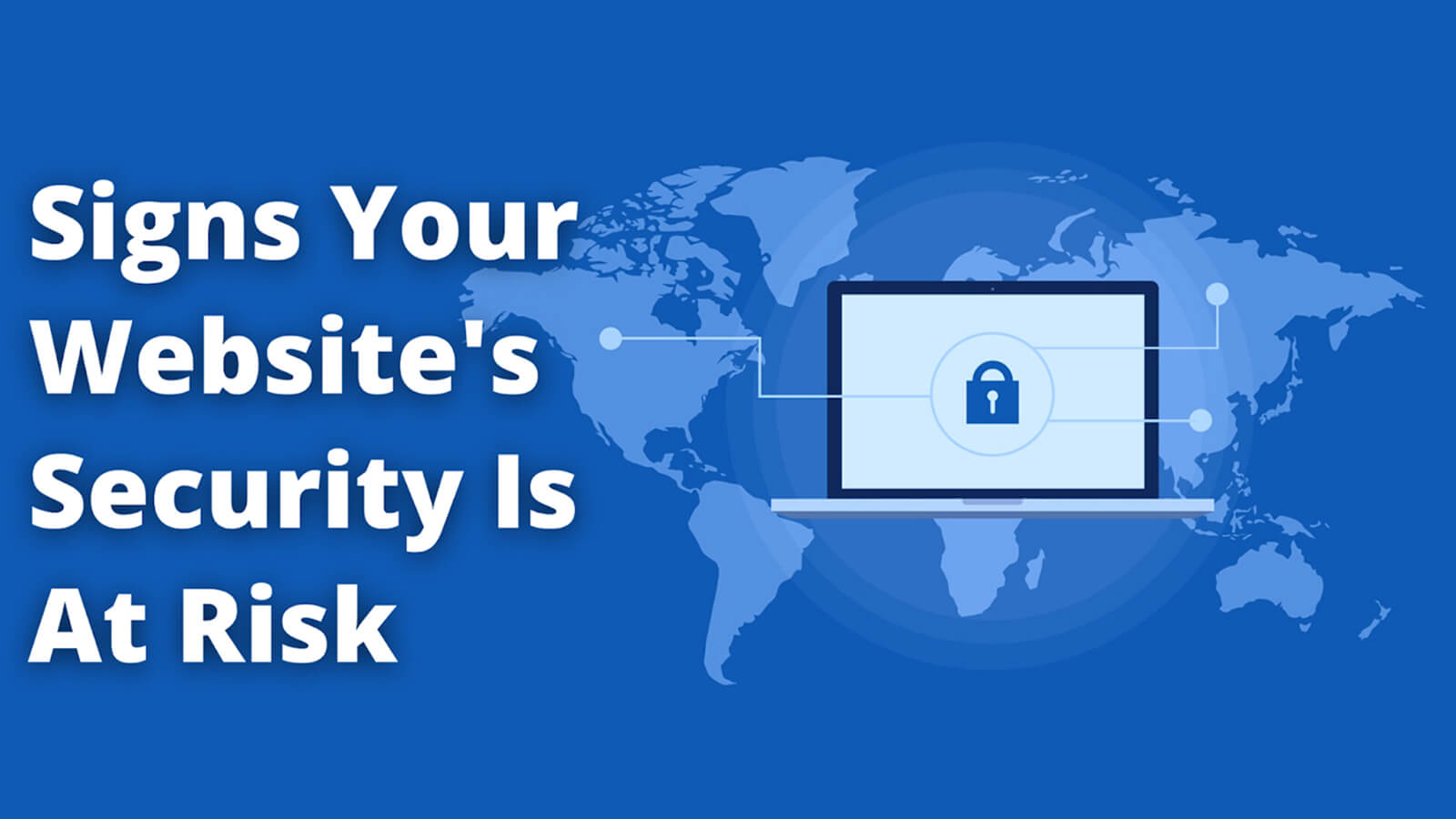 Most Common Website Security Risk Signs