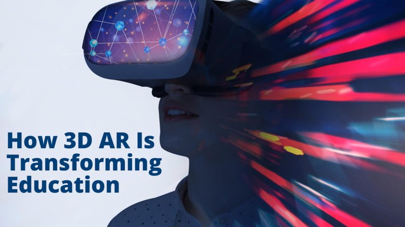 How 3D AR is Used in Education