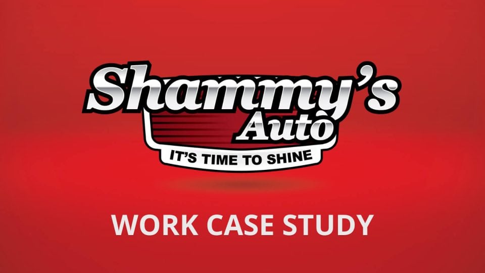Shammy's Auto It's Time To Shine Work Case Study digipix digipixinc.com