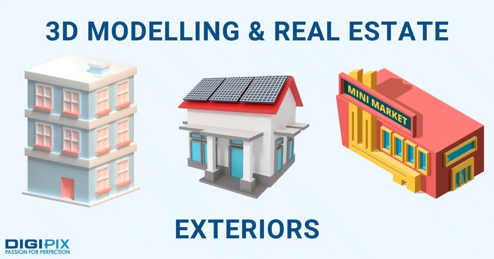 3D Modeling can Take your Real Estate Business