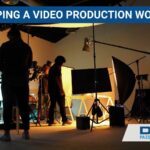 How to Develop a Successful Video Production Workflow