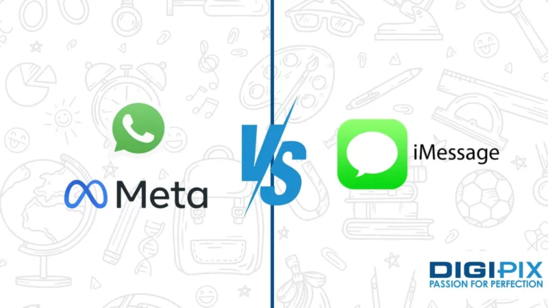 DigiPix-Inc-Meta WhatsApp vs Apple iMessage_ Which One Should You Rely On_ (By DigiPix Inc.) (banner)