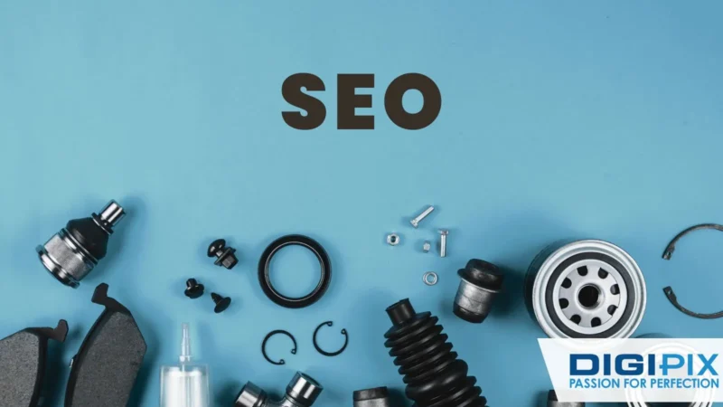 DigiPixInc-Ultimate Guide to Car Parts SEO (2025 Update)-1