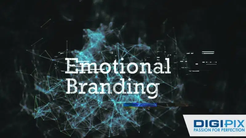 What Is Emotional Branding and How Is It Effective for Business Growth? 4 DigiPix-Inc-What-is-Emotional-Branding-and-How-is-it-Effective_-1